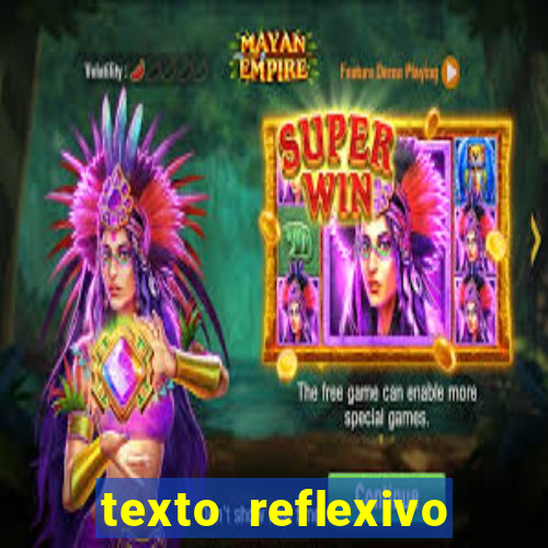 texto reflexivo sobre plantar e colher